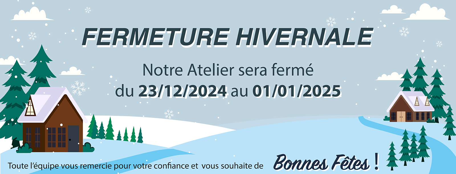 Fermeture hivernale